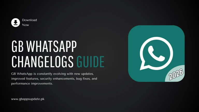 GB WhatsApp Changelogs Guide
