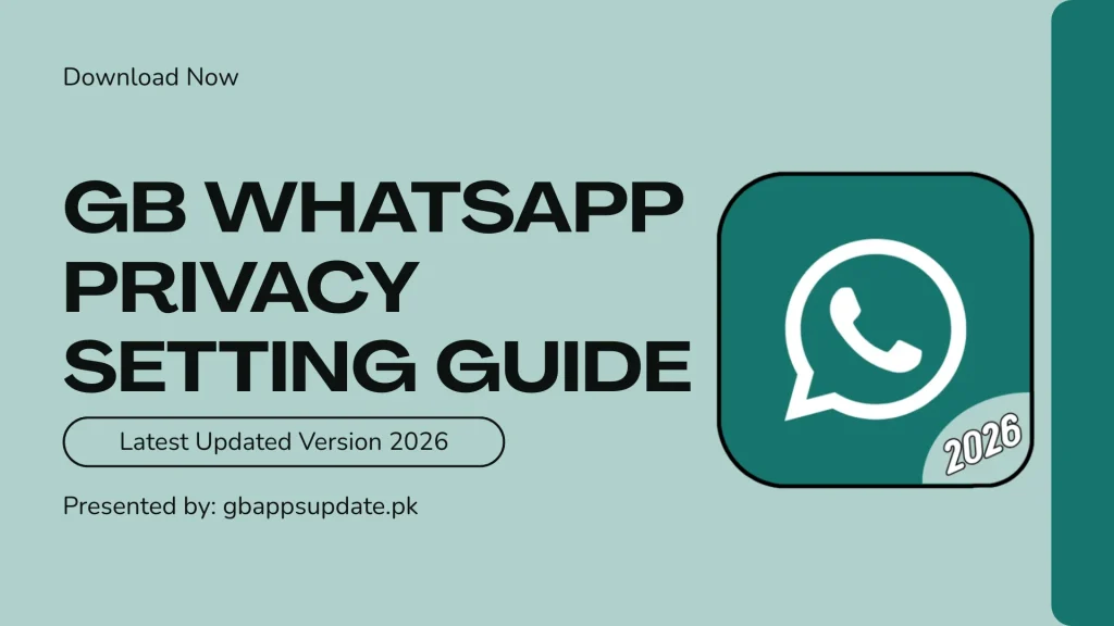 GB WhatsApp Privacy Setting Guide